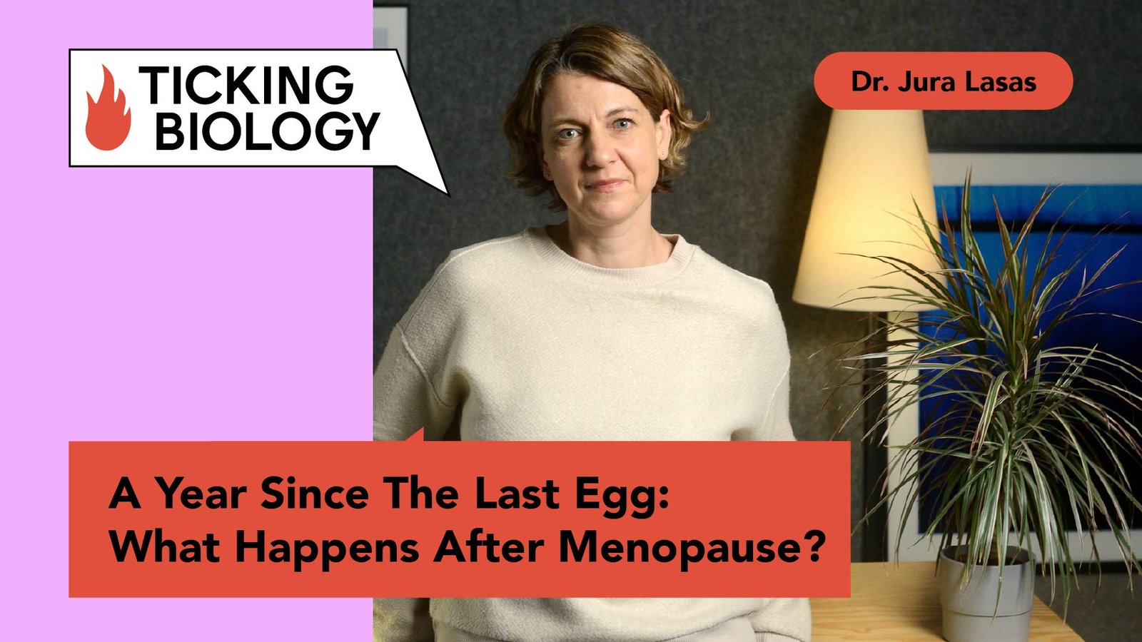 Dr. Jura Lasas presenting a video titled “A Year Since the Last Egg: What Happens After Menopause” for Ticking Biology.