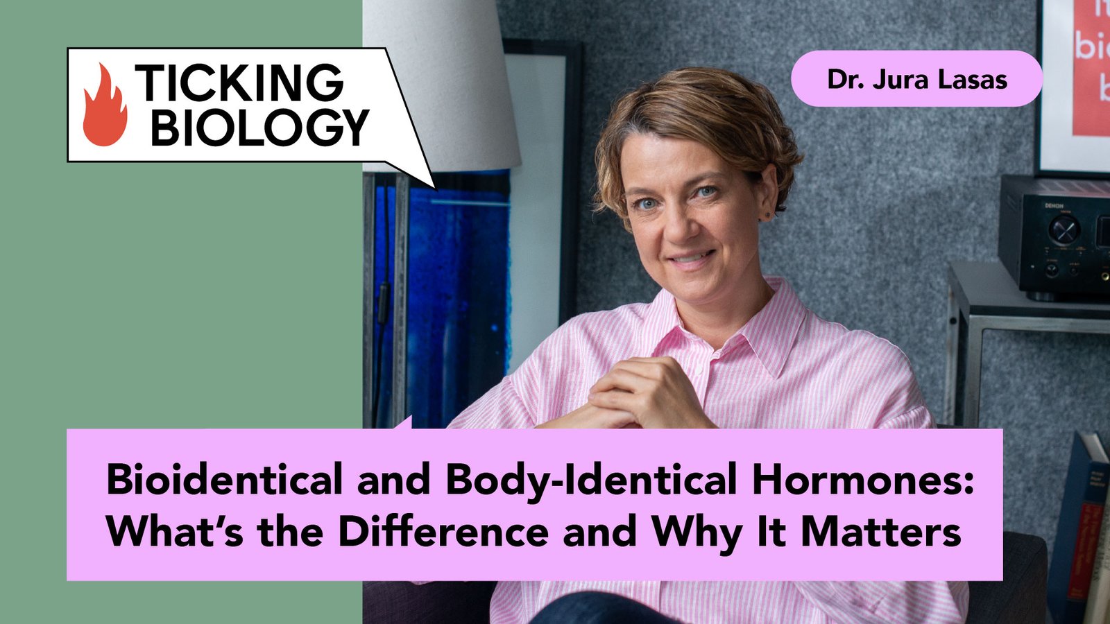 Dr. Jura Lasas presenting a video titled “Bioidentical and Body-Identical Hormones: What’s the Difference and Why It Matters” for Ticking Biology.